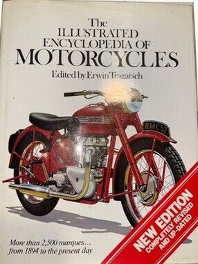 THE ILLUSTRATED ENCYCLOPEDIA OF MOTORCYCLES ERWIN TRAGATSCH 1977 1986 320 Pages